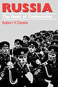 Russia: The Roots of Confrontation