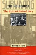 Surviving the Holocaust: The Kovno Ghetto Diary