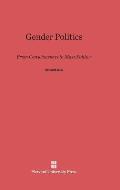 Gender Politics: From Consciousness to Mass Politics