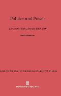 Politics and Power: The United States Senate, 1869-1901