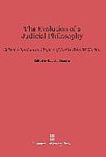 The Evolution of a Judicial Philosophy: Selected Opinions and Papers of Justice John M. Harlan