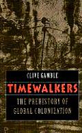 Timewalkers The Prehistory Of Global