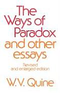 The Ways of Paradox and Other Essays: Revised and Enlarged Edition