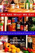 We Are What We Eat Ethnic Food & The Mak