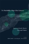 Probability Map of the Universe: Essays on David Albert's Time and Chance