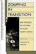 Zouping in Transition: The Process of Reform in Rural North China