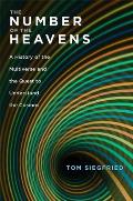 Number of the Heavens: A History of the Multiverse and the Quest to Understand the Cosmos