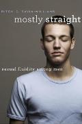 Mostly Straight Sexual Fluidity among Men