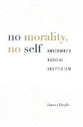 No Morality, No Self: Anscombe's Radical Skepticism