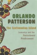 Confounding Island Jamaica & the Postcolonial Predicament