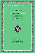 Roman History III The Civil Wars Books 1 3.26