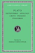 Plato I Euthyphro Apology Crito Phaedo Phaedrus