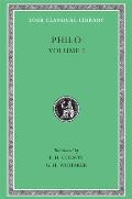 Philo, Volume I: On the Creation. Allegorical Interpretation of Genesis 2 and 3