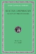 Sextus Empiricus IV Against the Professors