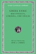 Greek Lyric, Volume IV: Bacchylides, Corinna, and Others