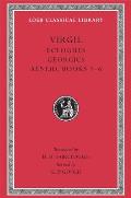 Virgil I Eclogues Georgics Aeneid Books 1 6 revised edition