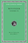 Menander, Volume III: Samia. Sikyonioi. Synaristosai. Phasma. Unidentified Fragments