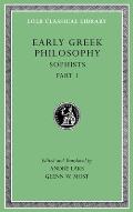 Early Greek Philosophy, Volume VIII: Sophists, Part 1