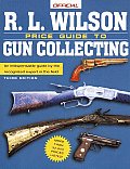 R L Wilson Official Price Guide To Gun Co 3rd Edition