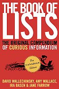The Book of Lists, the Canadian Edition: The Original Compendium of Curious Information