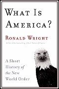 What is America A Short History of the New World Order