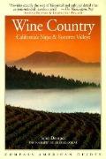 Compass American Guides Wine Country Californias Napa & Sonoma Valleys 2nd Edition