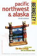 Berkeley Pacific Northwest & Alaska 3rd Edition