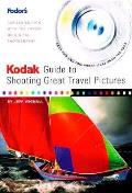 Kodak Guide To Shooting Great Travel Pictu 2nd Edition