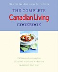 Complete Canadian Living Cookbook