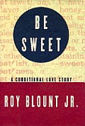 Be Sweet A Conditional Love Story