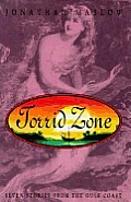 Torrid Zone Seven Stories From The Gul