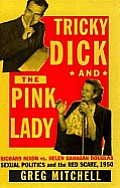 Tricky Dick & The Pink Lady Richard Nixo