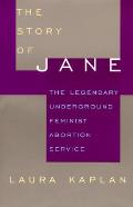 Story Of Jane The Legendary Underground