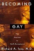 Becoming Gay The Journey To Self Accepta