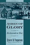 Ashes of Glory Richmond at War