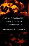 Sex Economy Freedom & Community Eight Essays
