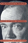 Graham Greene The Enemy Within