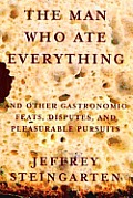 Man Who Ate Everything & Other Gastronom