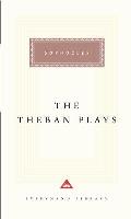 The Theban Plays: Oedipus The King Oedipus At