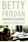Betty Friedan Her Life