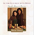In the Kitchen with Rosie Oprahs Favorite Recipes