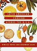 Latin American Cooking Across The Usa