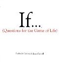 If Questions For The Game Of Life