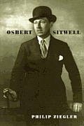 Osbert Sitwell A Biography