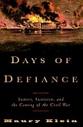 Days Of Defiance Sumter Secession & Com