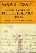 Adventures Of Huckleberry Finn The Only Comprehensive Edition