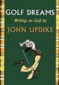 Golf Dreams Writings On Golf