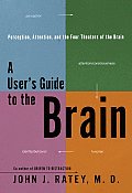Users Guide To The Brain