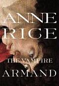Vampire Armand Vampire Chronicles 6