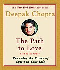 Path to Love Renewing the Power of Spirit in Your Life